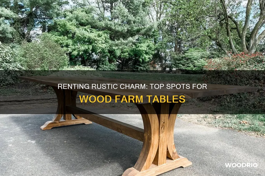 where to rent wood farm tables