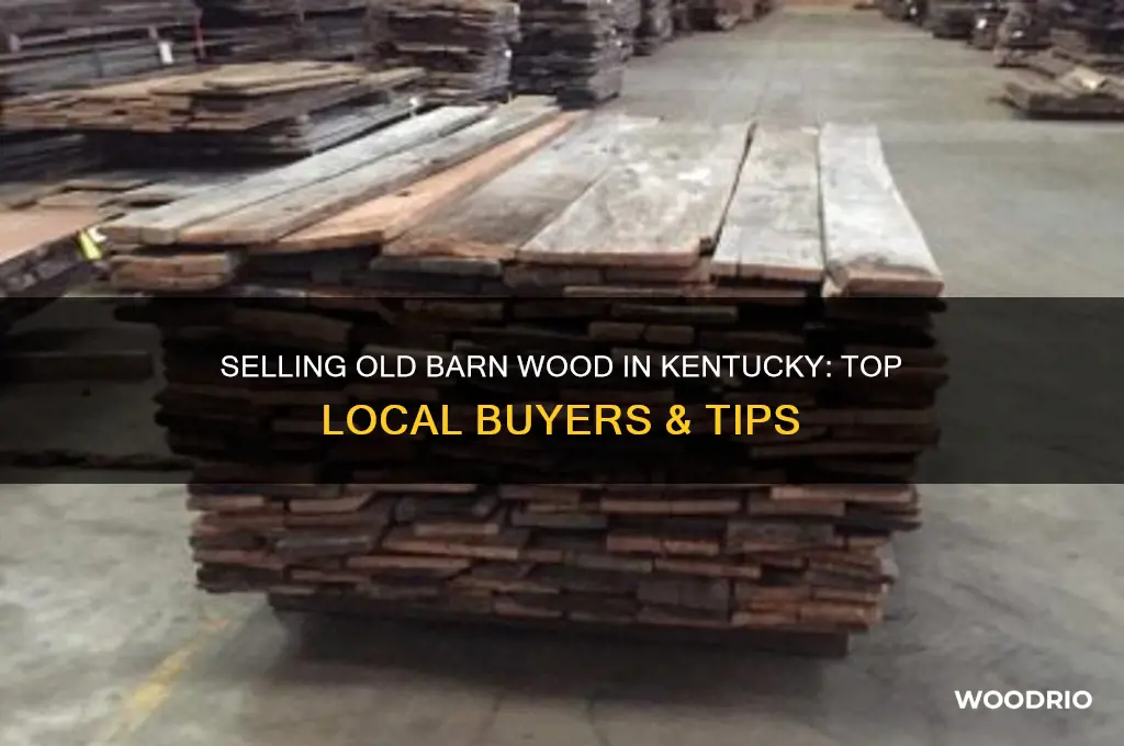 where to sell old barn wood in ky