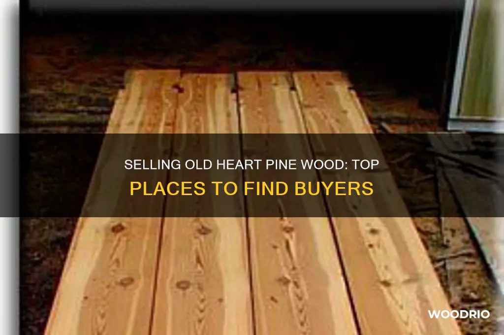 where to sell old heart of pine wood