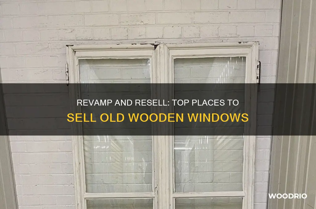 where to sell old wooden windows
