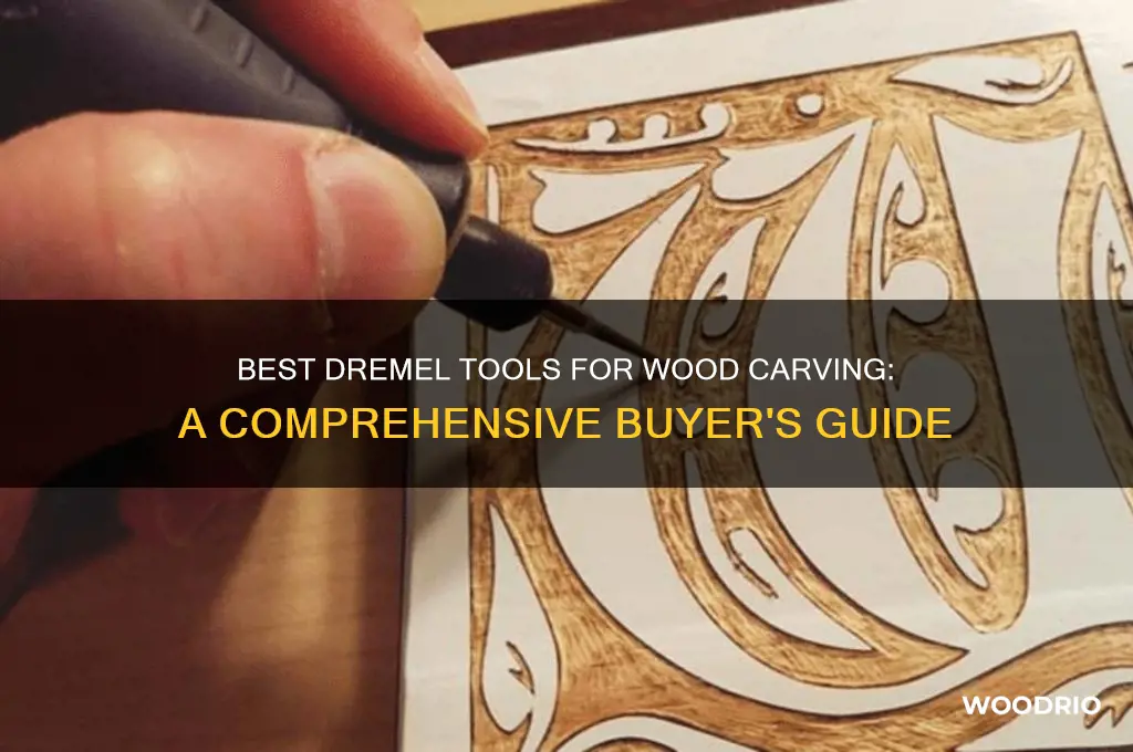 which dremel to buy for wood carving