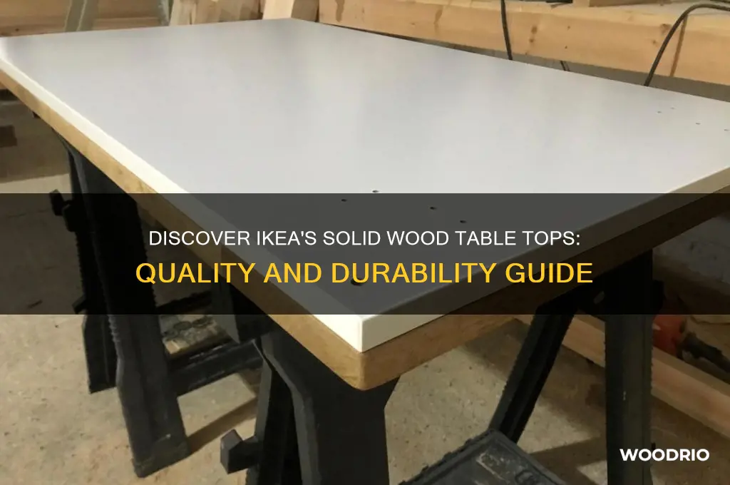 which ikea table tops are solid wood