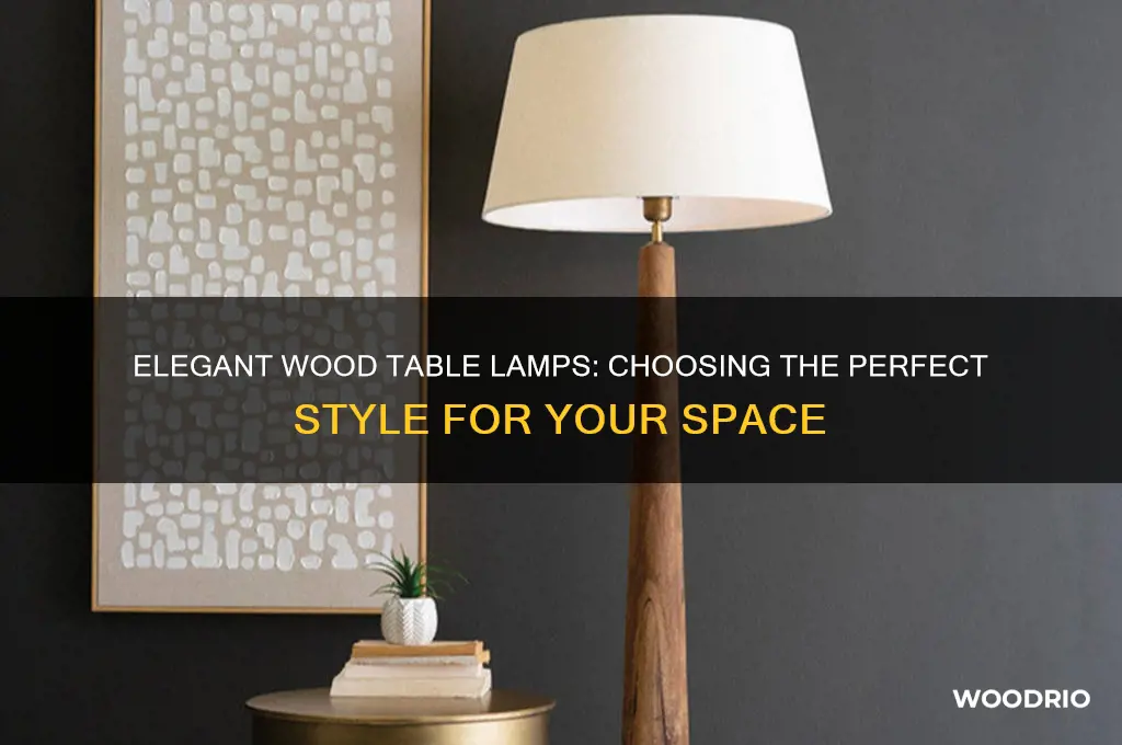 which wood table lamp