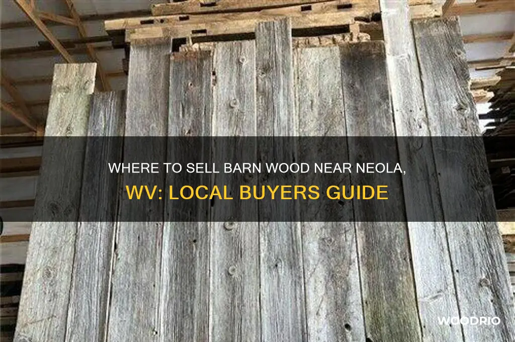 who buys barn wood near neola wv