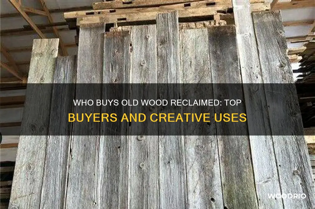 who buys old wood reclaimed