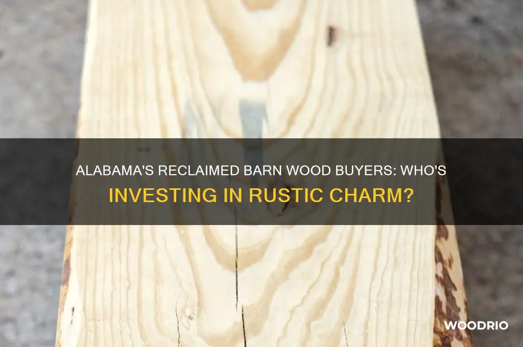 who buys reclaimed barn wood in alabama