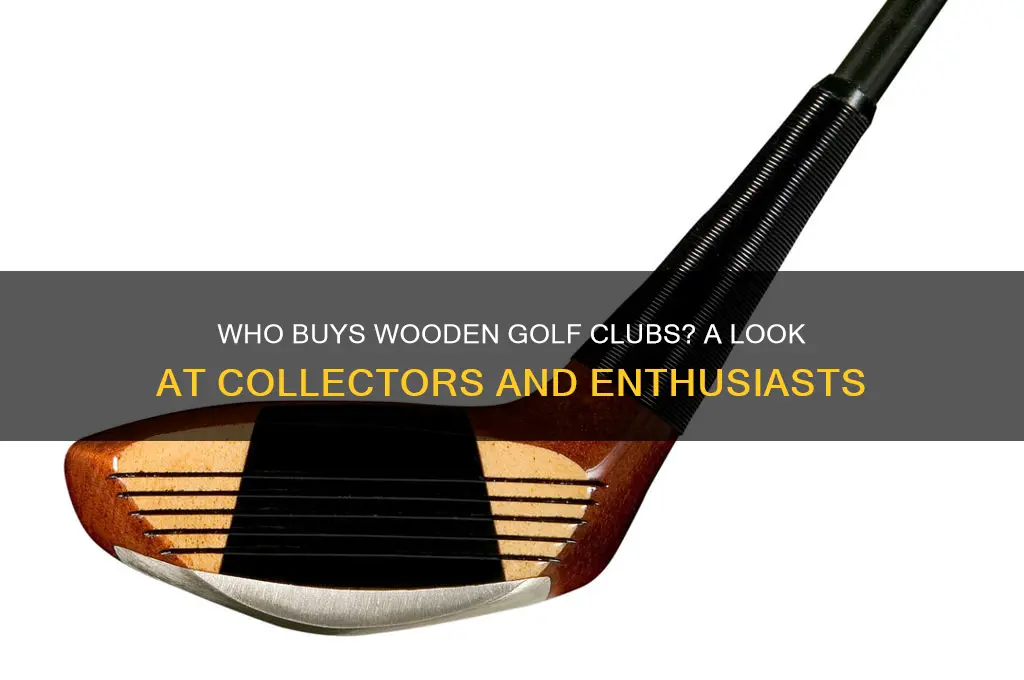 who buys wooden golf clubs