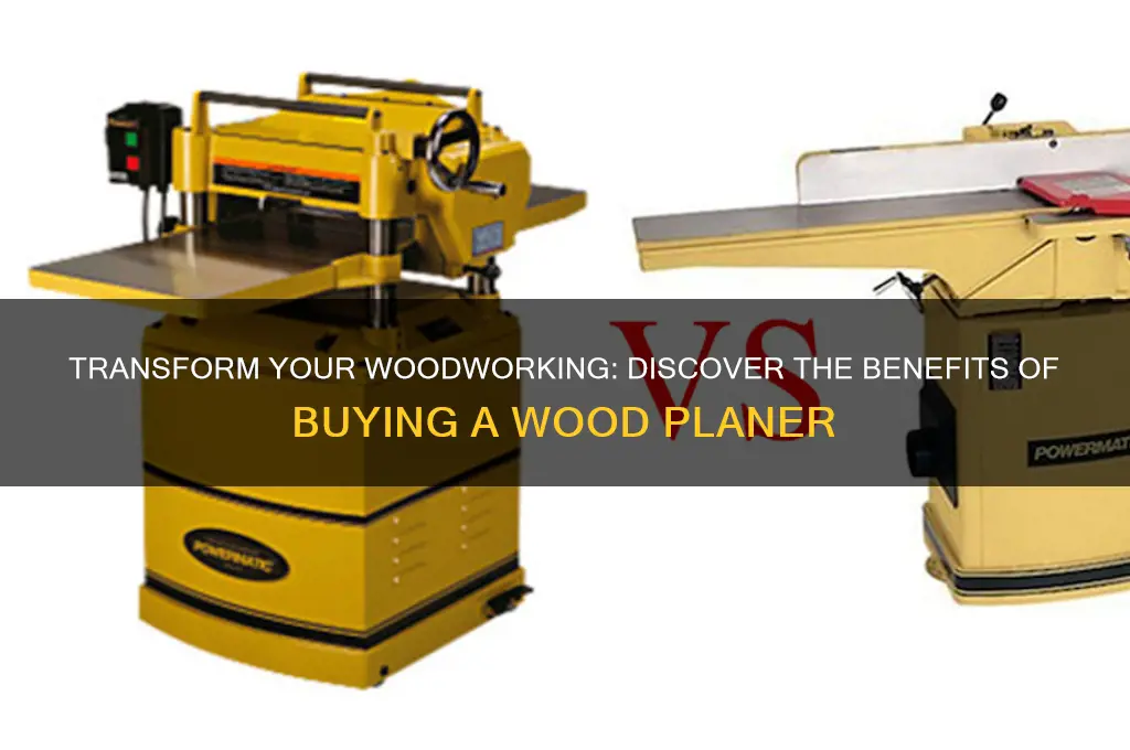why buy a wood planer