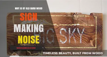 Why Your Vintage Barn Wood Sign Might Be Making Noise
