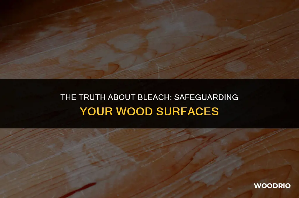 will bleach damage wood