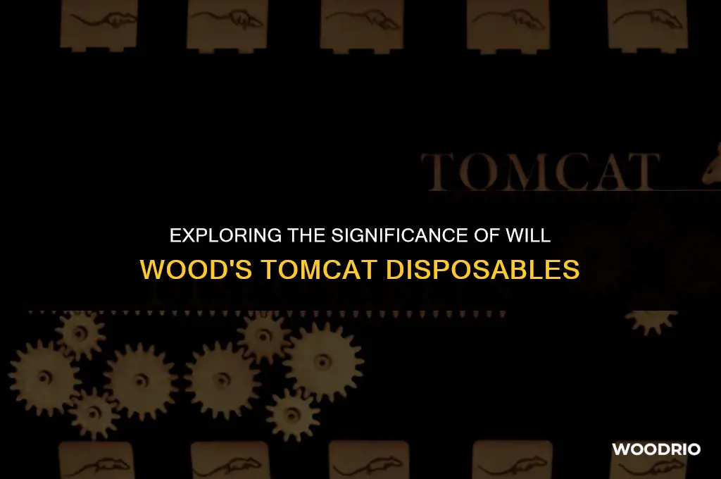 will wood tomcat disposables meaning